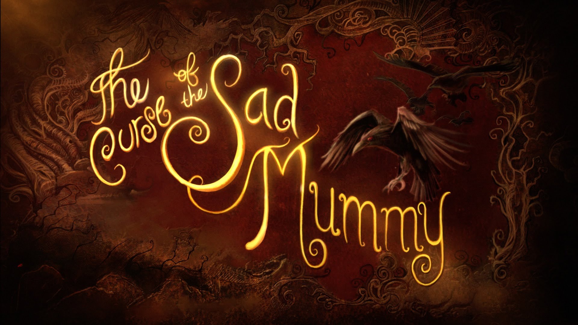 The Curse of the Sad Mummy